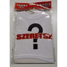 Mini póló tréfás felirattal - S-Sport.ro